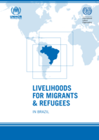 Livelihoods for migrants & refugees in Brazil