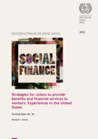 Strategies for unions to provide benefits and financial services to workers: experiences in the United States