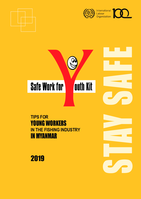 Safe work for youth kit: Tips for young workers in the fishing industry in Myanmar