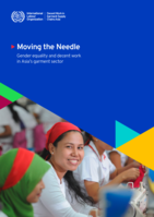 Moving the needle: gender equality and decent work in Asia’s garment sector