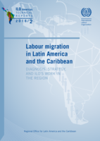 Labour migration in Latin America and the Caribbean: diagnosis, strategy and ILO's work in the Region
