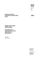 Global reach - local relationships: corporate social responsibility, workers' rights and local development