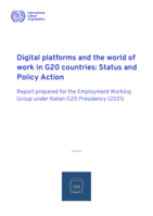Digital platforms and the world of work in G20 countries: status and policy action : report prepared for the Employment Working Group under Italian G20 Presidency (2021)