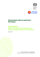 ASEAN OSHNET, profile of the Association of Southeast Asian Nations Occupational Safety and Health Network