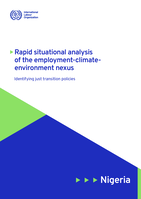 Rapid situational analysis of the employment-climate-environment nexus: identifying just transition policies, Nigeria