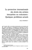 La protection internationale des droits des artistes interprètes ou exécutants: quelques problèmes actuels