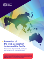 Promotion of the MNE Declaration in Asia and the Pacific: perspectives from governments, employers and workers