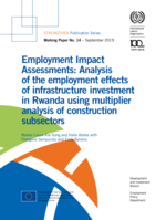 Employment impact assessments: analysis of the employment effects of infrastructure investment in Rwanda using multiplier analysis of construction subsectors