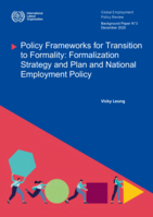 Policy frameworks for transition to formality: formalization strategy and plan and national employment policy