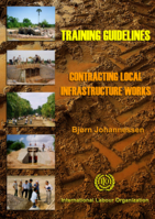 Contracting local infrastructure works: training guidelines