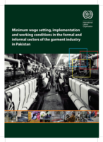 Minimum wage setting, implementation and working conditions in formal and informal sectors of the garment industry in Pakistan