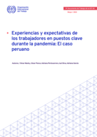 Experiencias y expectativas de los trabajadores en puestos clave durante la pandemia: el caso peruano