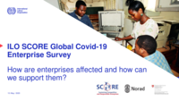 How are enterprises affected and how can we support them?: ILO SCORE global Covid-19 enterprise survey
