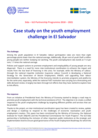 Case study on the youth employment challenge in El Salvador: Sida - ILO Partnership Programme 2018 - 2021