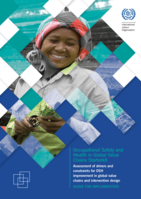 Occupational safety and health in global value chains starterkit: assessment of drivers and constraints for OSH improvement in global value chains and intervention design: guide for implementers