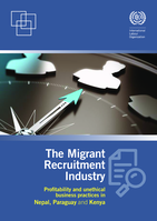 The migrant recruitment industry: profitability and unethical business practices in Nepal, Paraguay and Kenya