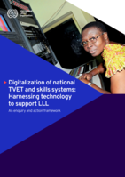 Digitalization of national TVET and skills systems: harnessing technology to support LLL: an enquiry and action framework