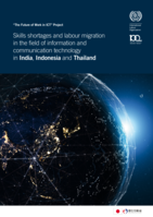 Skills shortages and labour migration in the field of information and communication technology in India, Indonesia and Thailand