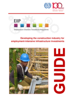 Developing the construction industry for employment-intensive infrastructure investments: guide
