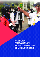 Panduan pengawasan ketenagakerjaan di masa pandemi