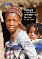 Rapport mondial sur la protection sociale 2020-2022: rapport complémentaire sur l’Afrique