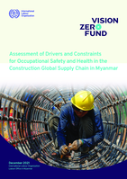 Assessment of drivers and constraints for occupational safety and health in the construction global supply chain in Myanmar