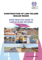 Construction of low volume sealed roads: good practice guide to labour-based methods