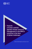 Towards a human-centred agenda: human resource management in the BRICS countries in the face of global challenges