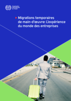 Migrations temporaires de main-d’œuvre: l’expérience du monde des entreprises