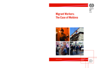 Migrant workers: the case of Moldova