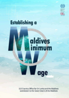 The Maldives minimum wage report: assessment of the needs of workers and their families, and economic factors