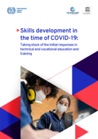 Skills development in the time of COVID-19: taking stock of the initial responses in technical and vocational education and training