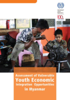Assessment of vulnerable youth economic integration opportunities in Myanmar