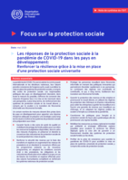 Les réponses de la protection sociale à la pandémie de COVID-19 dans les pays en développement: renforcer la résilience grâce à la mise en place d’une protection sociale universelle