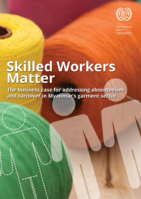 Skilled workers matter: the business case for addressing absenteeism and turnover in Myanmar’s garment sector