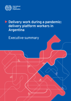 Delivery work during a pandemic: delivery platform workers in Argentina : executive summary