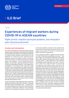 Experiences of migrant workers during COVID-19 in ASEAN countries: rights at work, migration during the pandemic, and remigration plans (second assessment)