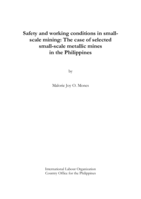 Safety and working conditions in small scale mining: the case of selected small-scale metallic mine sin the Philippines