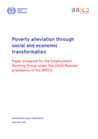 Poverty alleviation through social and economic transformation: paper prepared for the Employment Working Group under the 2020 Russian presidency of the BRICS