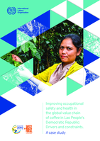 Improving occupational safety and health in the global value chain of coffee in Lao People’s Democratic Republic: drivers and constraints: a case study