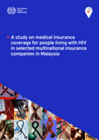 A study on medical insurance coverage for people living with HIV in selected multinational insurance companies in Malaysia