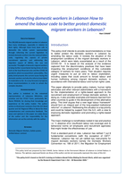 Protecting domestic workers in Lebanon: how to amend the labour code to better protect domestic migrant workers in Lebanon?