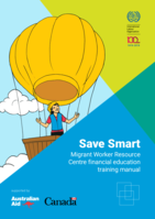 Save smart: migrant worker resource centre financial education training manual