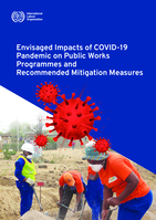 Envisaged impacts of COVID-19 pandemic on public works programmes and recommended mitigation measures