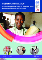 Independent evaluation of the ILO’s strategy and actions for improved youth employment prospects, 2012-2017