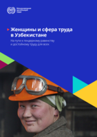 Women and the world of work in Uzbekistan: towards gender equality and decent work for all