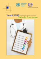 HealthWISE: mejoras laborales en los servicios de salud. Guía de formación