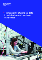 The feasibility of using big data in anticipating and matching skills needs