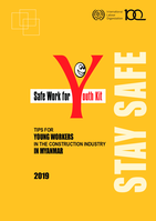 Safe work for youth kit: Tips for young workers in the construction industry in Myanmar