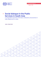 Social dialogue in the public services in South Asia: a comparative overview of the laws, institutions and practices in India, Nepal and Sri Lanka